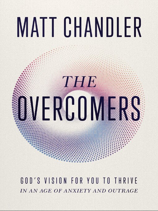 Title details for The Overcomers by Matt Chandler - Wait list